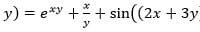 Se considera la función. Calcular ∂f/∂x, ∂f/∂y, (∂^2 f)/(∂x^2 ), (∂^2 f)/∂x∂y, fx (0,1).