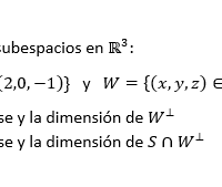 Dado los siguientes Subespacios, hallar bases y dimensión ¿?