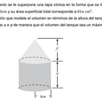 A un tanque cilíndrico recto se le superpone una tapa cónica.