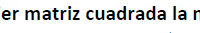 Cómo demostrar matriz simétrica dudas...