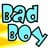 BAD BOY