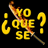 Yo que se
