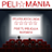 PELI- MANIA